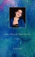 Dance When the Brain Says No артикул 1455a.