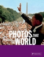 Photos That Changed the World: The 20th Century артикул 1452a.